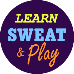 Learn, Sweat, Play